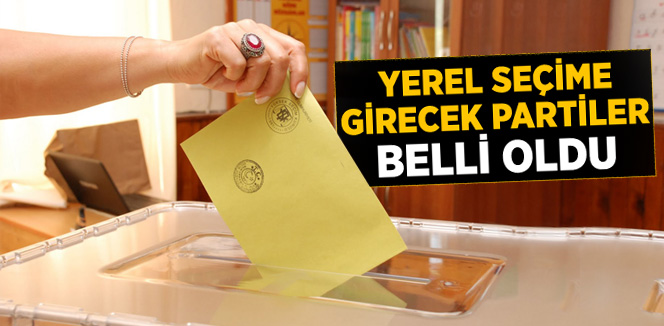 Seçime girecek partiler, 31'i buldu!