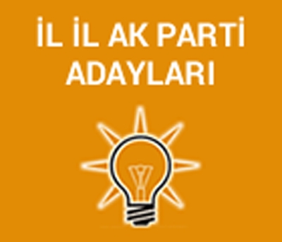 İşte AK Parti'nin Kesinleşmiş İl İl Aday Listesi
