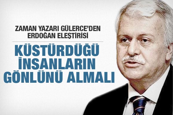 Hüseyin Gülerce'den Erdoğan eleştirisi