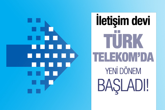 Türk Telekom'da Hizmet odaklı yeni dönem başladı...