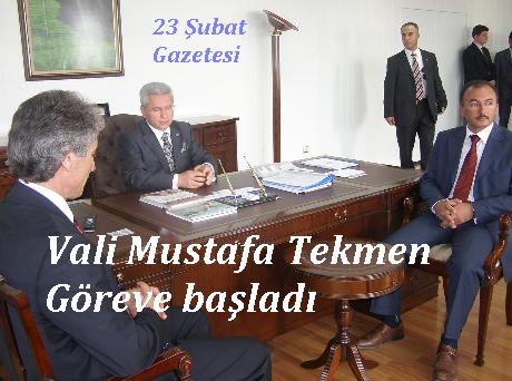 Vali Tekmen göreve başladı