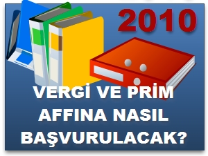 Vergi ve Prim affına nasıl başvurulacak