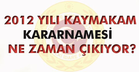 2012 Temmuz Kararnamesi Hazırlanıyor!