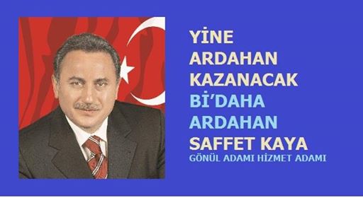 Saffet Kaya, Ardahana çıkarma yapacak!