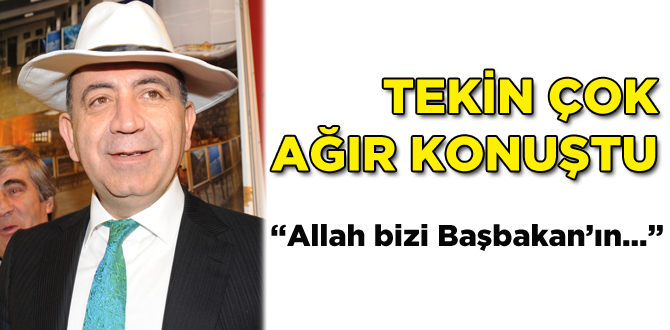 Gürsel Tekin çok ağır konuştu
