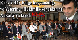 Kars VHO, Bölge Sorunlarını Ankara'ya taşıdı