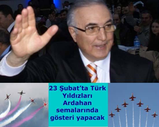 DÜNYANIN GÖZÜ ARDAHANDA OLACAK