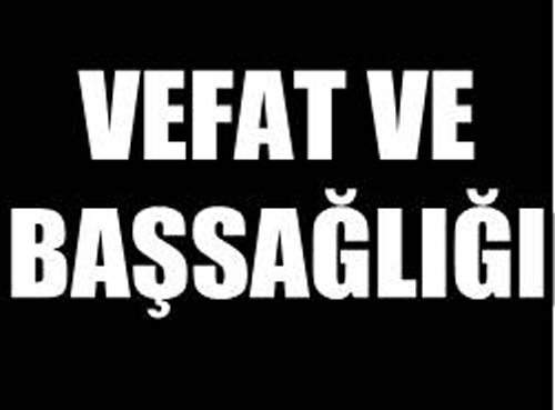 Başkan Köksoy'un amcası vefat etti!