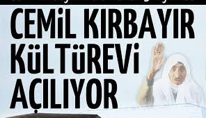 Cemil Kırbayır Kültürevi açılıyor