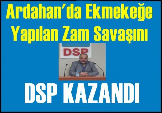 Ardahanda ekmek savaşını DSP kazandı!