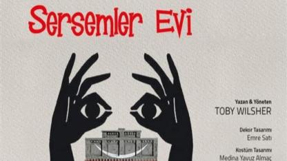 Devlet Tiyatrosu "Sersemler Evi" ile Ardahan'da sahne alacak