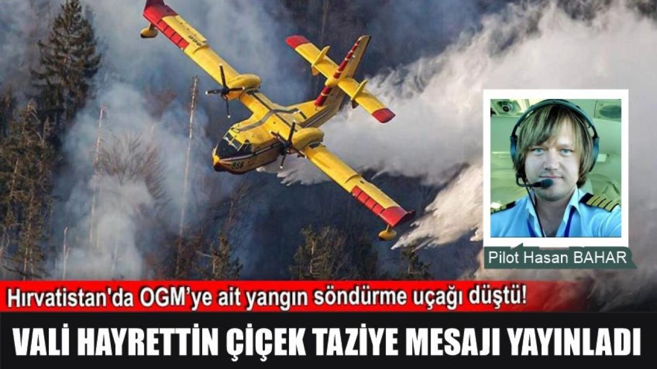Vali Çiçek, taziye mesajı yayınladı