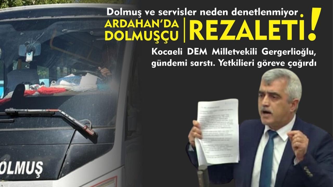 Dolmuş şoförleri Ardahan’ı ayağı kaldırdı!