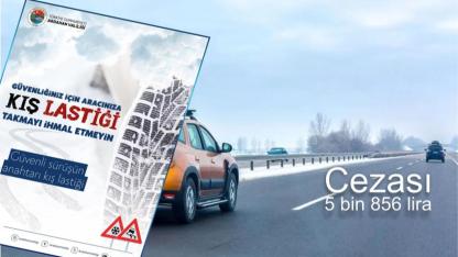 Valilikten sürücülere kış lastiği uyarısı