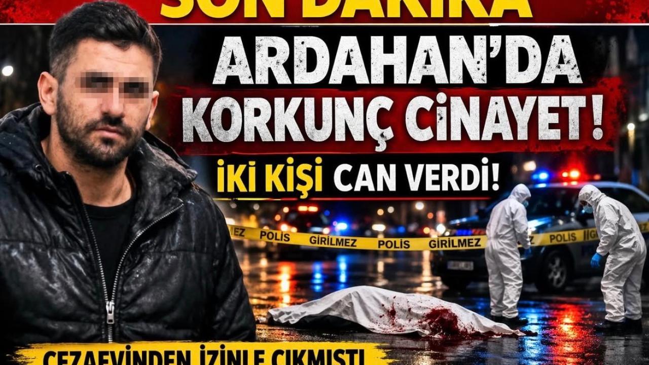 Ardahan’da Silahlı Kavga: 2 Kişi Hayatını Kaybetti