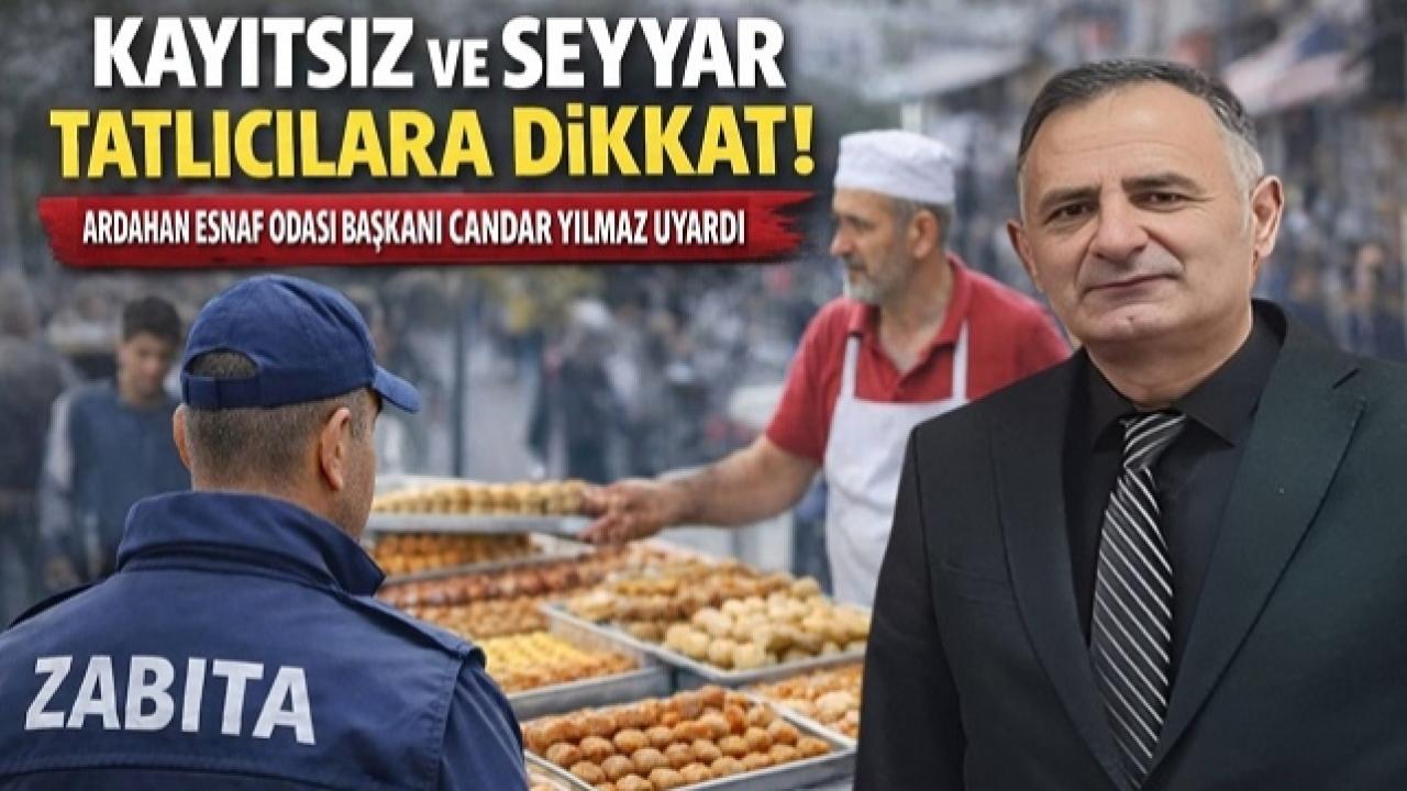 Yılmaz: "İl Dışından Gelen Seyyar Tatlıcılara Dikkat"