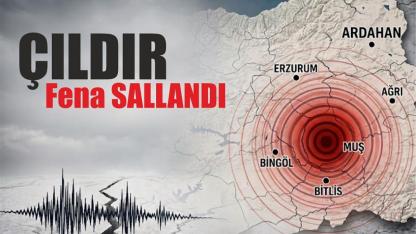 Çıldır peş-peşe defalarca sallandı!