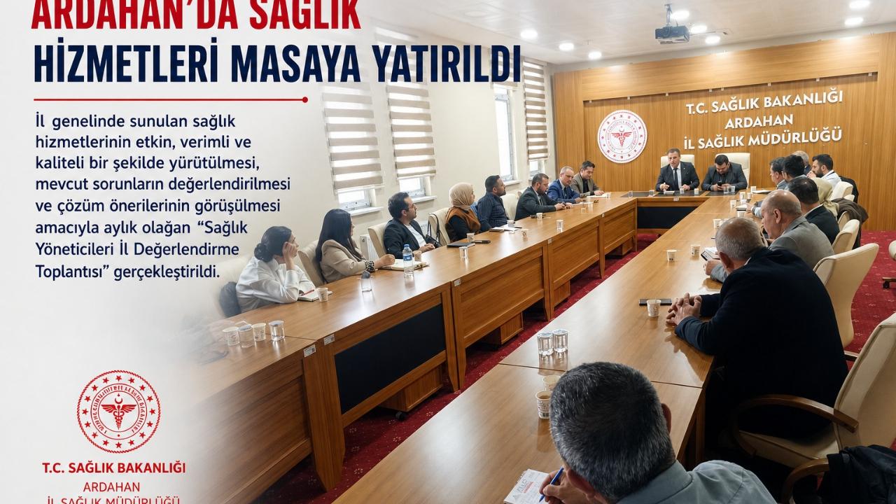 Ardahan’da sağlık yöneticileri toplantısı gerçekleştirildi