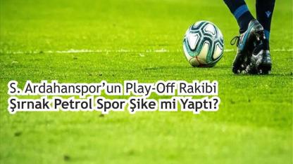 Sıcak Gelişme: Serhat Ardahanspor’un grubundaki Play-Off maçları durduruldu
